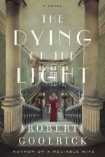 The Dying Of The Light A Novel