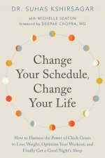 Change Your Schedule Change Your Life