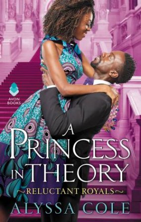 A Princess In Theory by Alyssa Cole