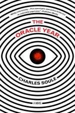 The Oracle Year A Novel
