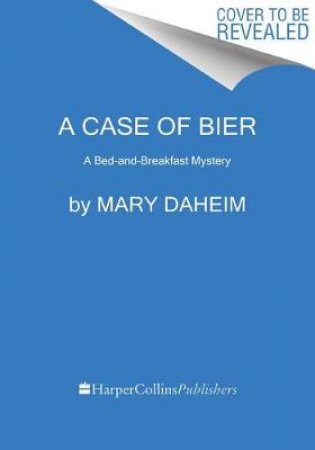 A Case of Bier [Large Print] by Mary Daheim