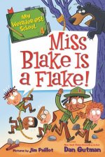 Miss Blake Is A Flake
