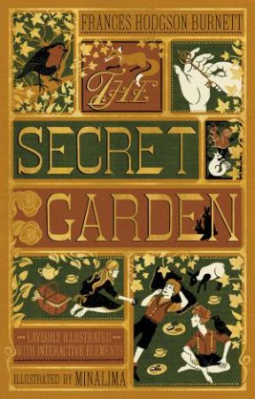 The Secret Garden: Illustrated With Interactive Elements by Frances Hodgson Burnett