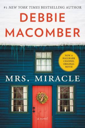 Mrs. Miracle by Debbie Macomber