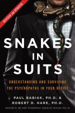 Snakes In Suits Revised Ed