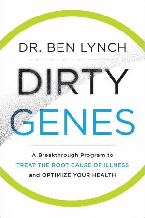 Dirty Genes by Ben Lynch