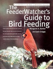 The FeederWatchers Guide To Bird Feeding