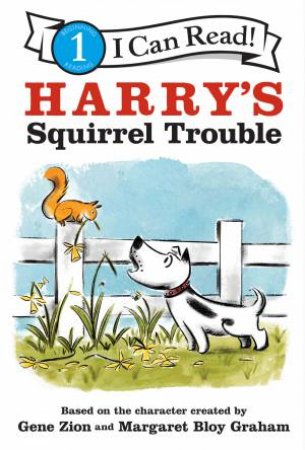 Harry's Squirrel Trouble by Gene Zion