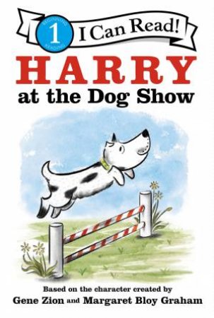 Harry at the Dog Show by Gene Zion & Margaret Bloy Graham