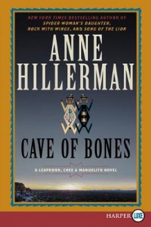 Cave of Bones [Large Print] by Anne Hillerman