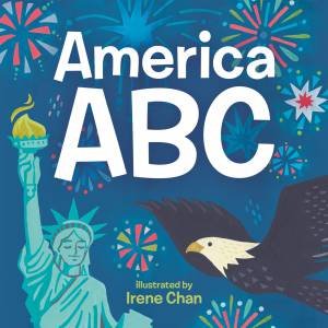 America ABC Board Book by Samuel Troy Wilson & Irene Chan