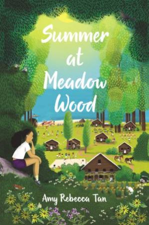 Summer At Meadow Wood by Amy Rebecca Tan