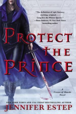 Protect The Prince by Jennifer Estep
