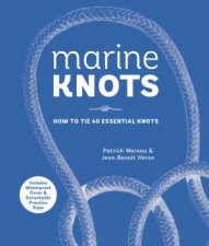 Marine Knots How To Tie 40 Essential Knots Waterproof Cover And Detachable Rope