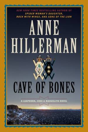 Cave Of Bones by Anne Hillerman