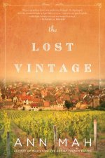 The Lost Vintage A Novel