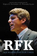 RFK His Words For Our Times