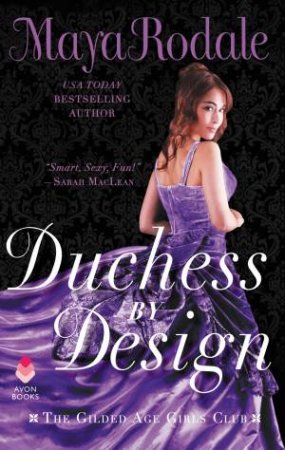Duchess By Design by Maya Rodale