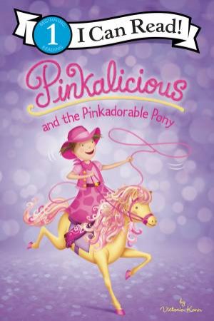 Pinkalicious And The Pinkadorable Pony by Victoria Kann