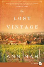 The Lost Vintage A Novel Large Print