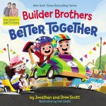 Builder Brothers Better Together