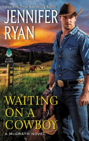 Waiting On A Cowboy by Jennifer Ryan
