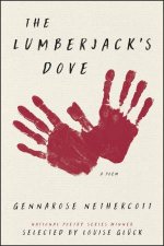 The Lumberjacks Dove A Poem