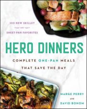 Hero Dinners Complete OnePan Meals That Save The Day