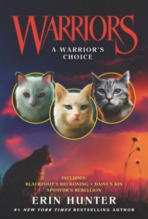 Warriors: A Warrior's Choice by Erin Hunter