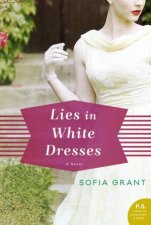 Lies In White Dresses
