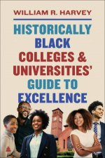 Historically Black College And Universities Guide To Excellence