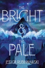 The Bright  The Pale