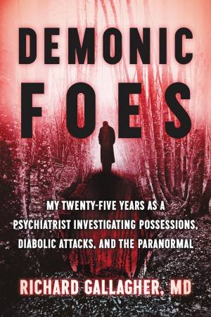Demonic Foes by Richard Gallagher