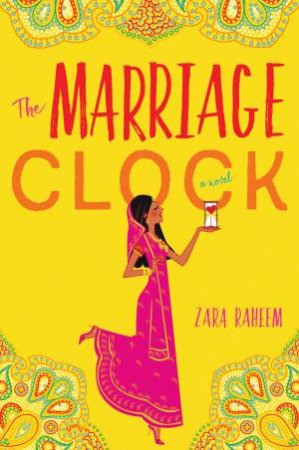 The Marriage Clock by Zara Raheem