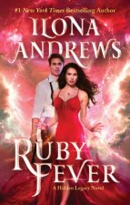 Ruby Fever A Hidden Legacy Novel