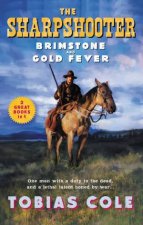 The Sharpshooter Brimstone And Gold Fever 2 Books In 1