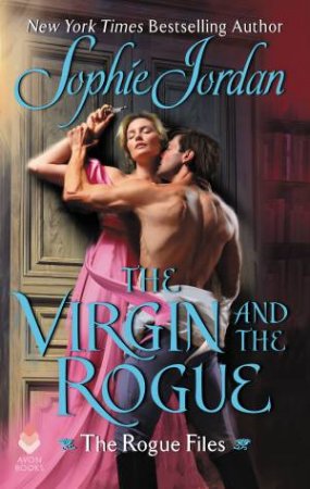 The Virgin And The Rogue by Sophie Jordan