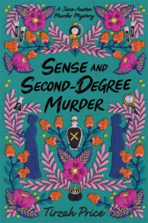 Sense And Second-Degree Murder by Tirzah Price