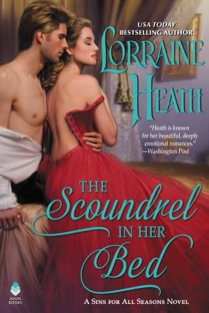 The Scoundrel In Her Bed by Lorraine Heath