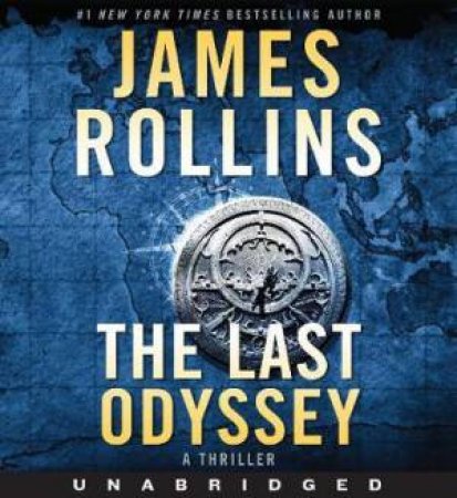 The Last Odyssey (Unabridged CD) by James Rollins