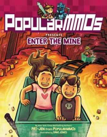 PopularMMOs Presents: Enter the Mine by Dani Jones