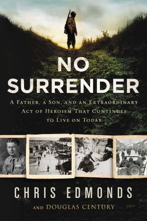 No Surrender by Christopher Edmonds & Douglas Century