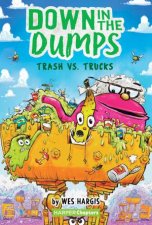 Down in the Dumps 2 Trash vs Trucks