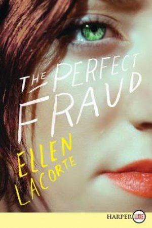 The Perfect Fraud [Large Print] by Ellen LaCorte