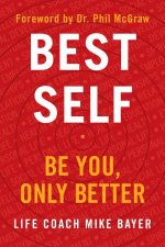 Best Self Be You Only Better