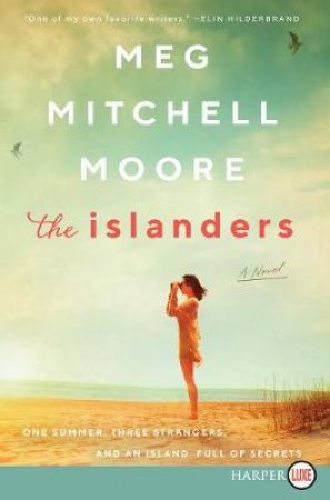 The Islanders [Large Print] by Meg Mitchell Moore