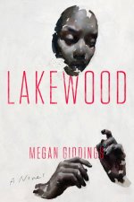 Lakewood A Novel