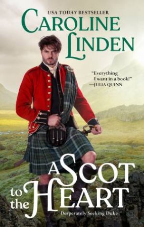 A Scot To The Heart by Caroline Linden