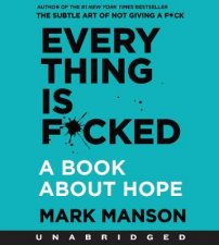 Everything Is Fcked A Book About Hope CD