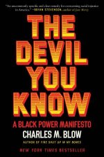 The Devil You Know A Black Power Manifesto